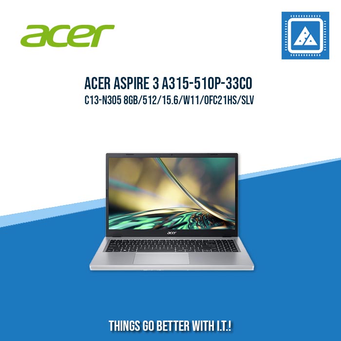 ACER ASPIRE 3 A315-510P-33C0 C13-N305 8GB/512 | BEST FOR STUDENTS LAPTOP ACER ASPIRE 3 A315-510P-33C0 C13-N305 8GB/512 | BEST FOR STUDENTS LAPTOP